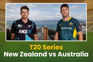T20 Series New Zealand vs Australia