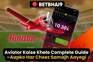 Aviator Kaise Khele Complete Guide