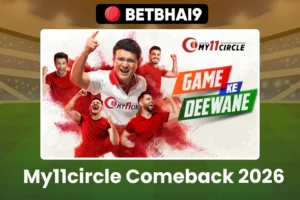 My11circle Comeback 2026: क्या जनवरी से मार्च 2026 के बीच फिर से पूरी तरह एक्टिव होगा My11circle?