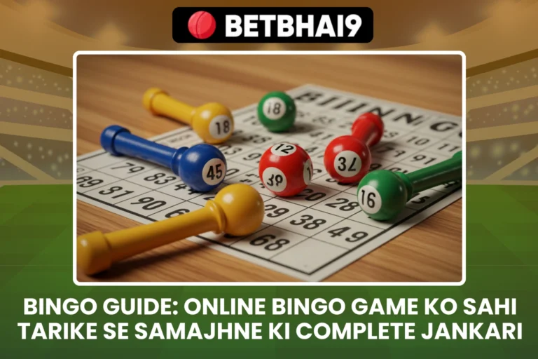 Bingo Guide Online Bingo Game Ko Sahi Tarike Se Samajhne Ki Complete Jankari