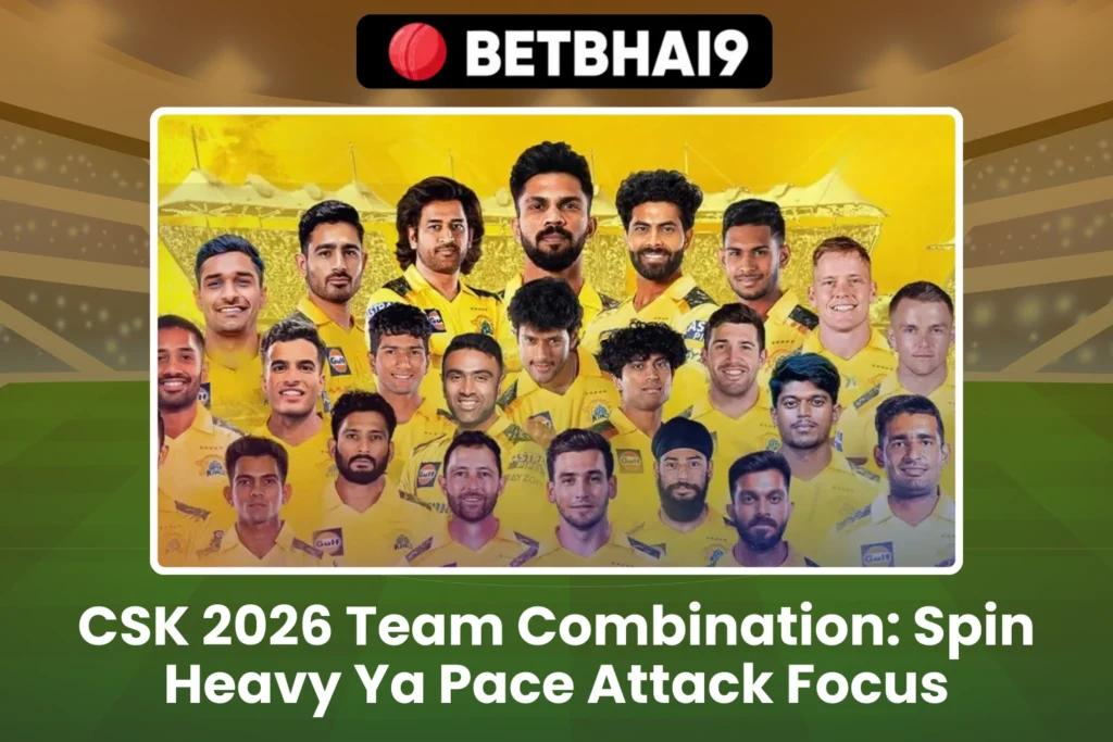 CSK 2026 Team Combination