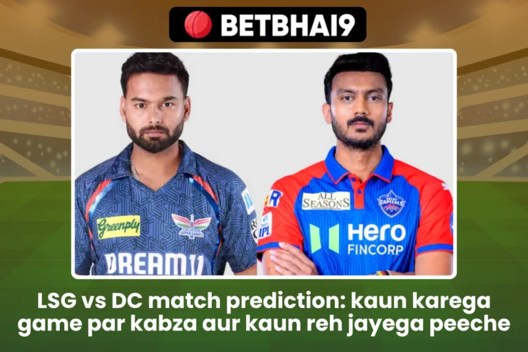 LSG vs DC match prediction kaun karega game