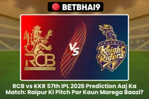 RCB vs KKR 57th IPL 2026 Prediction Aaj Ka Match: Raipur Ki Pitch Par Kaun Marega Baazi?