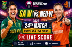 SA W vs NED-W 2026 24th Match Preview & Live Score